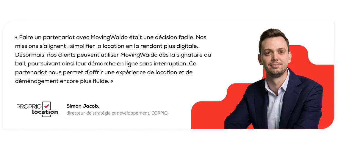 Citation de Simon Jacob au sujet du partenariat entre ProprioLocation et MovingWaldo